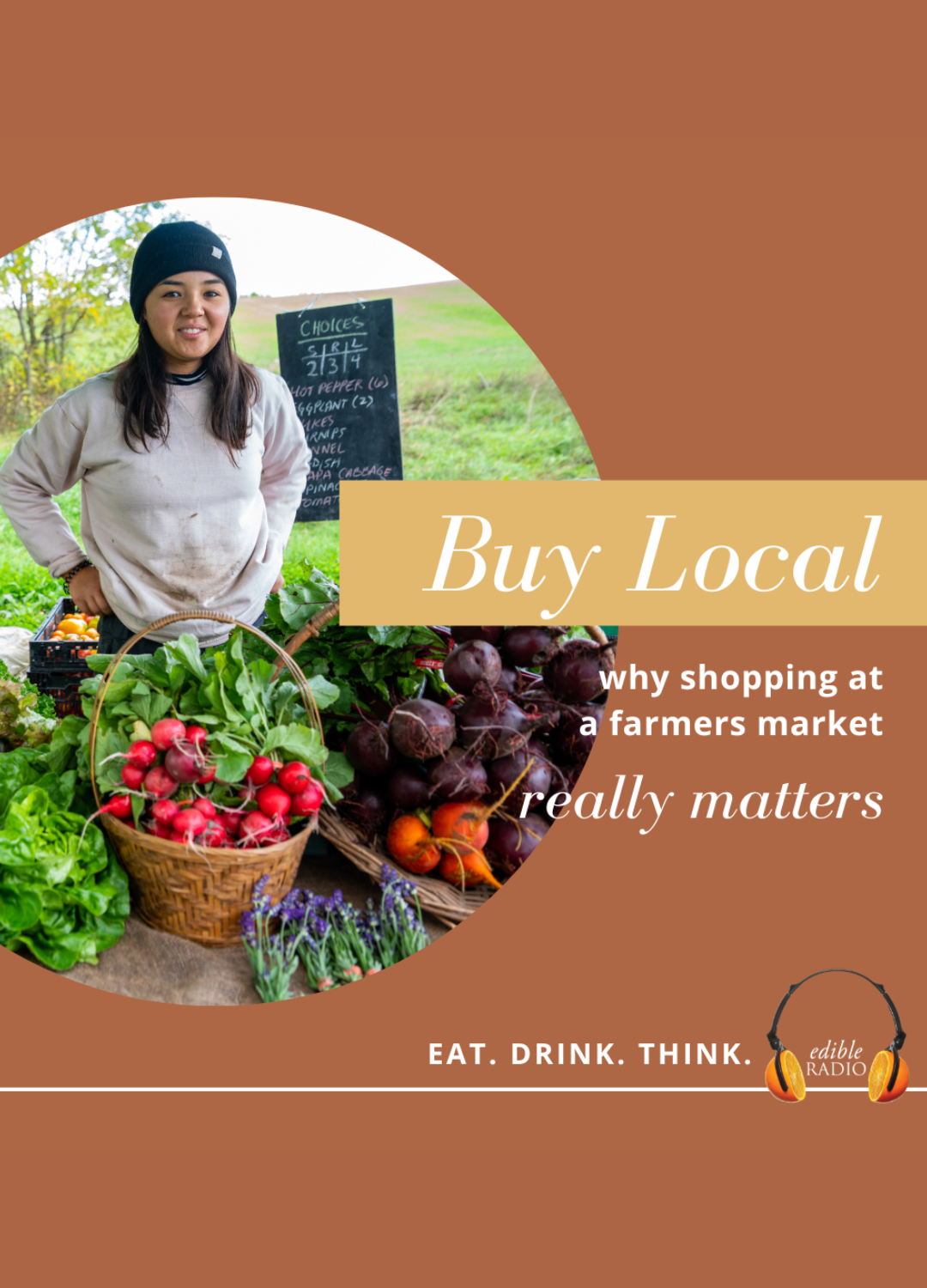 Podcast: Shopping at Your Local Farmers’ Markets is a Vote for American Farmers and Farmland